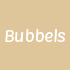 Bubbels